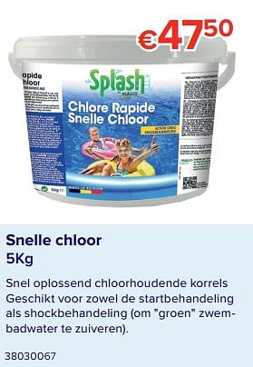 Promoties Snelle chloor - Splash - Geldig van 08/06/2020 tot 31/08/2020 bij Euro Shop