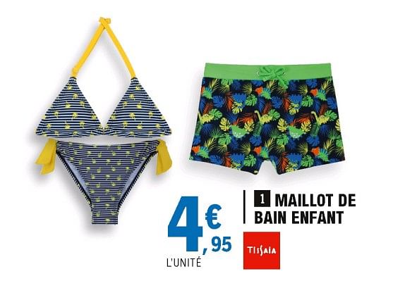 Tissaia Maillot de bain enfant En promotion chez E.Leclerc