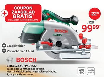 Promoties Bosch cirkelzaag pks 55a - Bosch - Geldig van 17/06/2020 tot 29/06/2020 bij BricoPlanit