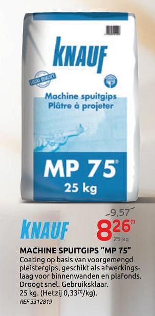 Promotions Machine spuitgips mp 75 - Knauf - Valide de 17/06/2020 à 29/06/2020 chez BricoPlanit