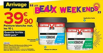 Promotion Castorama Peinture Blanche V33 Monocouche Edition Limitee V33 Jardin Et Fleurs Valide Jusqua 4 Promobutler