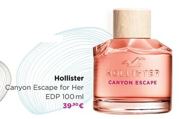 Promoties Hollister canyon escape for her edp - Hollister - Geldig van 15/06/2020 tot 30/06/2020 bij ICI PARIS XL