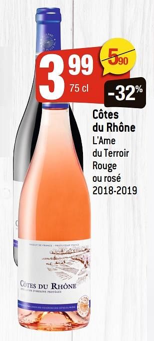 Promotions Côtes du rhône l`ame du terroir rouge ou rosé 2018-2019 - Vins rosé - Valide de 17/06/2020 à 07/07/2020 chez Smatch
