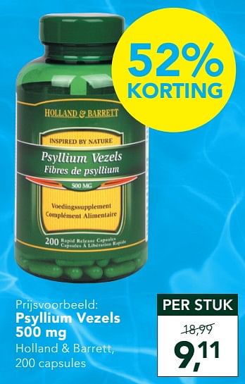 Promoties Psyllium vezels 500 mg - Huismerk - Holland & Barrett - Geldig van 15/06/2020 tot 12/07/2020 bij Holland & Barret