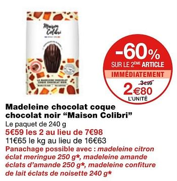 La madeleine coque chocolat noir - Maison Colibri - 240 g