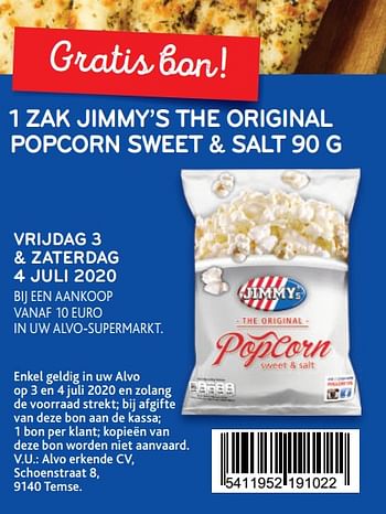 Promoties 1 zak jimmy`s the original popcorn sweet + salt - Huismerk - Alvo - Geldig van 01/07/2020 tot 14/07/2020 bij Alvo