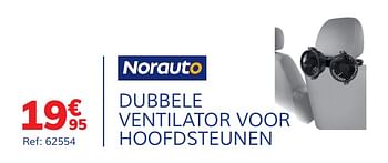 Promoties Dubbele ventilator voor hoofdsteunen - Norauto - Geldig van 17/06/2020 tot 02/08/2020 bij Auto 5