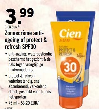 Promoties Zonnecrème antiageing of protect + refresh spf30 - Cien sun - Geldig van 29/06/2020 tot 04/07/2020 bij Lidl