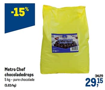 Promotions Metro chef chocoladedrops - Produit maison - Makro - Valide de 01/07/2020 à 14/07/2020 chez Makro