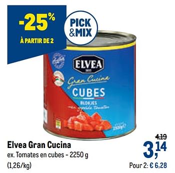 Promotions Elvea gran cucina tomates en cubes - Elvea - Valide de 01/07/2020 à 14/07/2020 chez Makro