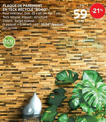 Promotions Plaque de parement en teck recyclé boho - Boho - Valide de 01/07/2020 à 13/07/2020 chez Brico