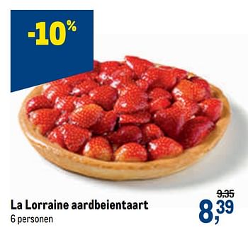 Promotions La lorraine aardbeientaart - La Lorraine - Valide de 01/07/2020 à 14/07/2020 chez Makro