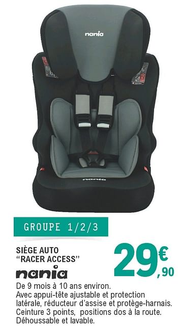 Promotion E Leclerc Siege Auto Racer Access Nania Bebe Grossesse Valide Jusqua 4 Promobutler