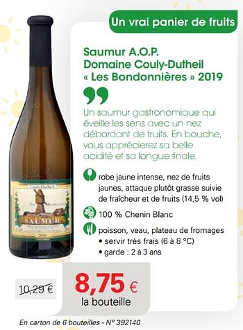 Promotions Saumur a.o.p. domaine couly-dutheil les bondonnières 2019 - Vins blancs - Valide de 22/06/2020 à 12/07/2020 chez Colruyt