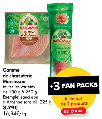 Promotions Gamme de charcuterie marcassou saucisson d`ardenne sans ail - Marcassou - Valide de 01/07/2020 à 13/07/2020 chez Carrefour