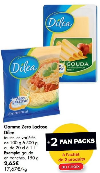 Promotions Gamme zero lactose dilea gouda en tranches - Dilea - Valide de 01/07/2020 à 13/07/2020 chez Carrefour
