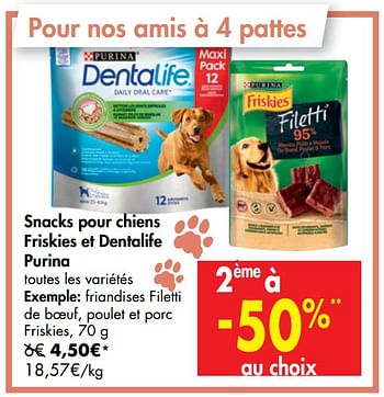 Promotions Snacks pour chiens friskies et dentalife purina friandises filetti de boeuf, poulet et porc friskies - Purina - Valide de 01/07/2020 à 13/07/2020 chez Carrefour