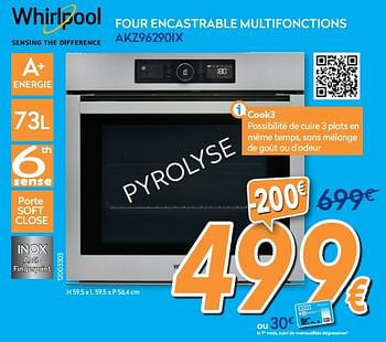 Promotions Whirlpool four encastrable multifonctions akz96290ix - Whirlpool - Valide de 01/07/2020 à 31/07/2020 chez Krefel