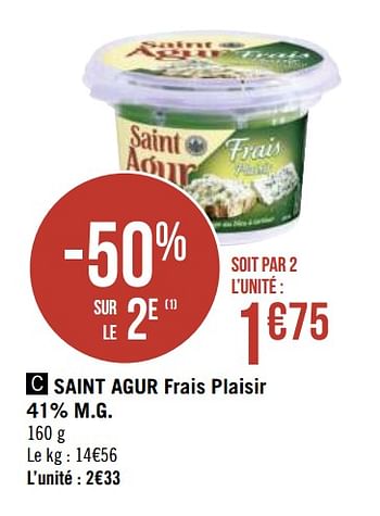 Promoties Saint agur frais plaisir - Saint Agur - Geldig van 29/06/2020 tot 12/07/2020 bij Géant Casino
