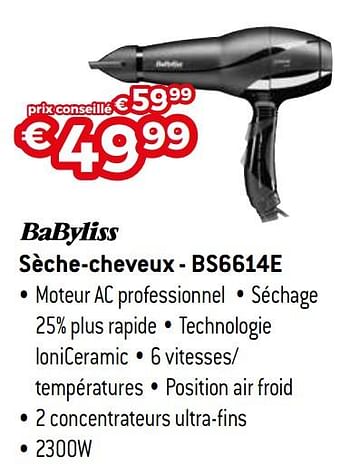 Promoties Babyliss sèche-cheveux - bs6614e - Babyliss - Geldig van 22/06/2020 tot 31/07/2020 bij Exellent