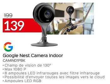 Promotions Google nest camera indoor camind1pbk - Google - Valide de 22/06/2020 à 31/07/2020 chez Selexion