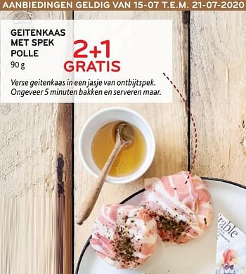 Promoties Geitenkaas met spek polle 2+1 gratis - Huismerk - Alvo - Geldig van 15/07/2020 tot 21/07/2020 bij Alvo