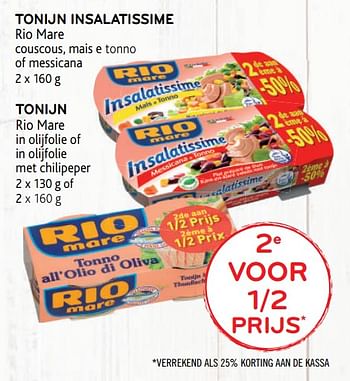 Promoties Tonijn insalatissime rio mare 2e voor 1-2 prijs - Rio Mare - Geldig van 15/07/2020 tot 28/07/2020 bij Alvo