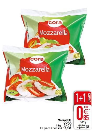 Promotions Mozzarella cora - Produit maison - Cora - Valide de 07/07/2020 à 13/07/2020 chez Cora