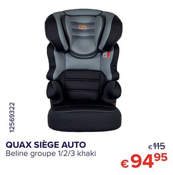 Promoties Quax siège auto beline groupe 1-2-3 khaki - Quax - Geldig van 30/06/2020 tot 31/07/2020 bij Euro Shop