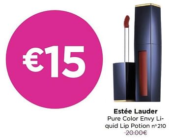 Promoties Estée lauder pure color envy liquid lip potion n° 210 - Estee Lauder - Geldig van 01/07/2020 tot 31/07/2020 bij ICI PARIS XL