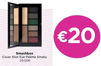 Promoties Smashbox cover shot eye palette smoky - Smashbox - Geldig van 01/07/2020 tot 31/07/2020 bij ICI PARIS XL