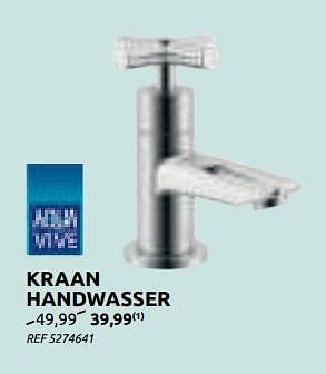 Promotions Kraan handwasser - AQUA VIVE - Valide de 15/07/2020 à 27/07/2020 chez BricoPlanit