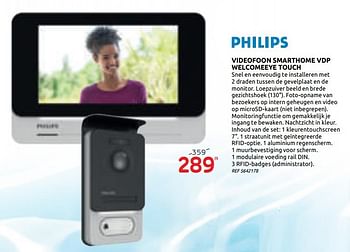 Promoties Videofoon smarthome vdp welcomeeye touch - Philips - Geldig van 15/07/2020 tot 27/07/2020 bij BricoPlanit
