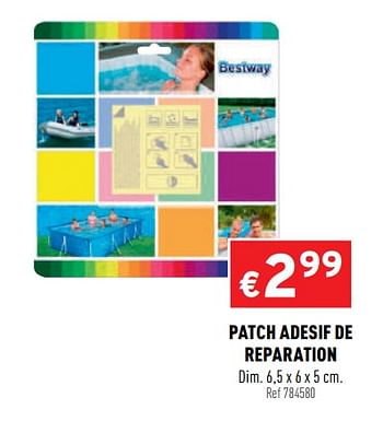 Promoties Patch adesif de reparation - BestWay - Geldig van 15/07/2020 tot 19/07/2020 bij Trafic
