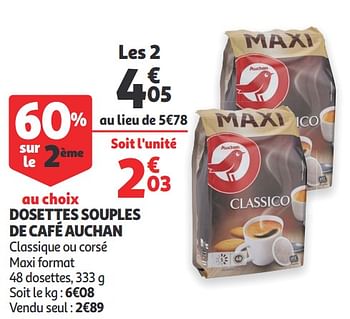 Promoties Dosettes souples de café auchan - Huismerk - Auchan - Geldig van 15/07/2020 tot 21/07/2020 bij Auchan
