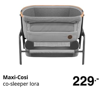 Promotions Maxi-cosi co-sleeper iora - Maxi-cosi - Valide de 19/07/2020 à 25/07/2020 chez Baby & Tiener Megastore