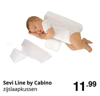 Promoties Sevi line by cabino zijslaapkussen - Cabino - Geldig van 19/07/2020 tot 25/07/2020 bij Baby & Tiener Megastore