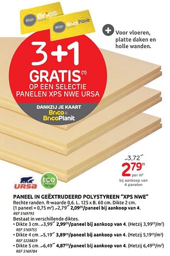 Promoties Paneel in geëxtrudeerd polystyreen xps nwe - Ursa - Geldig van 29/07/2020 tot 10/08/2020 bij BricoPlanit