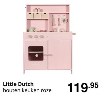 Promoties Little dutch houten keuken roze - Little Dutch - Geldig van 19/07/2020 tot 25/07/2020 bij Baby & Tiener Megastore