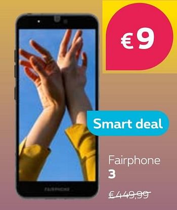 Promotions Fairphone 3 - Fairphone - Valide de 18/07/2020 à 31/07/2020 chez Proximus