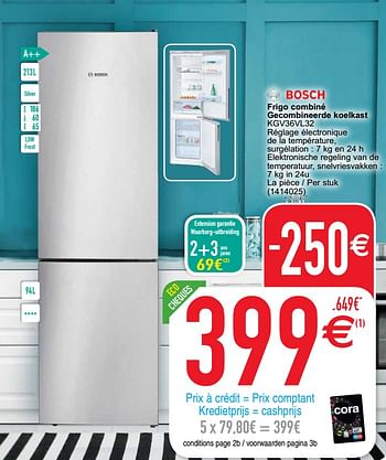Promoties Bosch frigo combiné gecombineerde koelkast kgv36vl32 - Bosch - Geldig van 28/07/2020 tot 10/08/2020 bij Cora