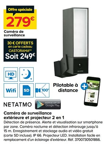 NetAtmo Netatmo caméra de surveillance extérieure et projecteur 2 en 1 - En  promotion chez Castorama