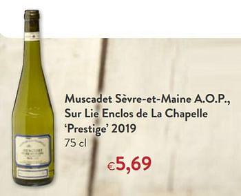 Promoties Muscadet sèvre-et-maine a.o.p. sur lie enclos de la chapelle prestige 2019 - Witte wijnen - Geldig van 29/07/2020 tot 11/08/2020 bij OKay