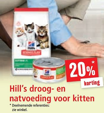 Promotions 20% korting hill`s droog- en natvoeding voor kitten - Hill's - Valide de 05/08/2020 à 12/08/2020 chez Maxi Zoo