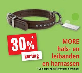 Promotions 30% korting more hals- en leibanden en harnassen - Produit maison - Maxi Zoo - Valide de 05/08/2020 à 12/08/2020 chez Maxi Zoo