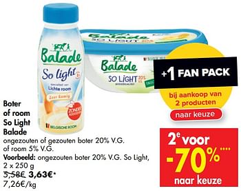 Promoties Boter of room so light balade ongezouten boter 20% v.g. so light - Balade - Geldig van 29/07/2020 tot 10/08/2020 bij Carrefour