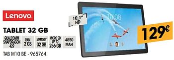 Promotions Lenovo tablet 32 gb tab m10 be - Lenovo - Valide de 01/08/2020 à 16/08/2020 chez Electro Depot