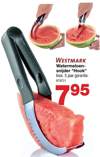 Promoties Watermeloensnijder hook - Westmark - Geldig van 20/07/2020 tot 30/08/2020 bij Home & Co