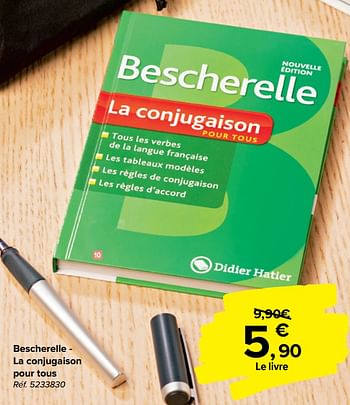 Promotions Bescherelle - la conjugaison pour tous - Bescherelle - Valide de 29/07/2020 à 07/09/2020 chez Carrefour