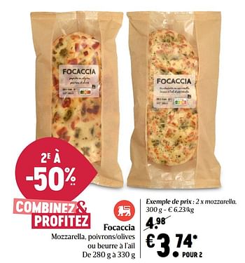 Promotions Focaccia mozzarella - Produit Maison - Delhaize - Valide de 30/07/2020 à 05/08/2020 chez Delhaize